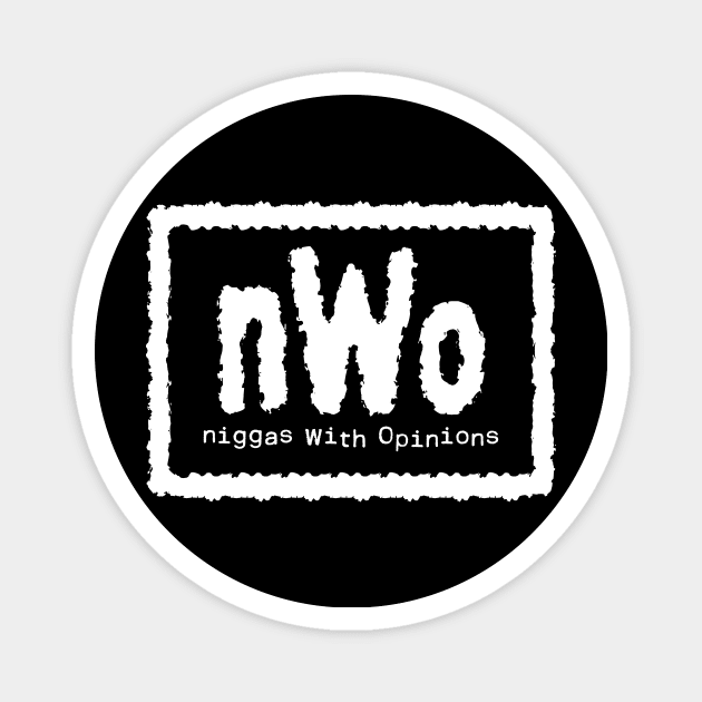 NWO - Ninjas With Opinions Magnet by BHND The Seen